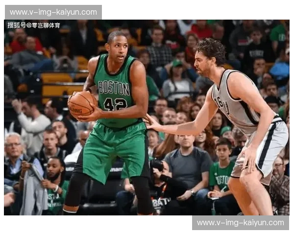 霍福德vs全联盟：那个让巨星“破防”的球场教父，凭什么是波士顿的永恒绿光？